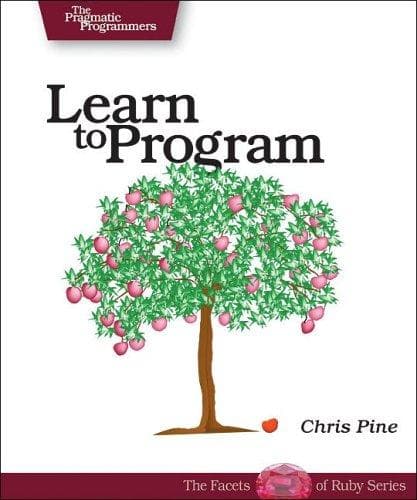 Learn to Program by Chris Pine
